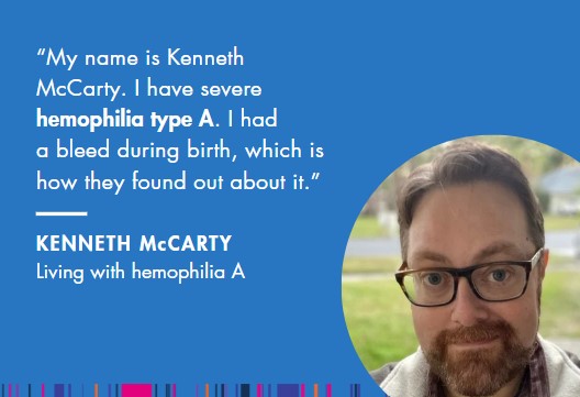 Kenneth McCarty living with hemophilia A